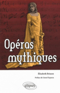 Opéras mythiques