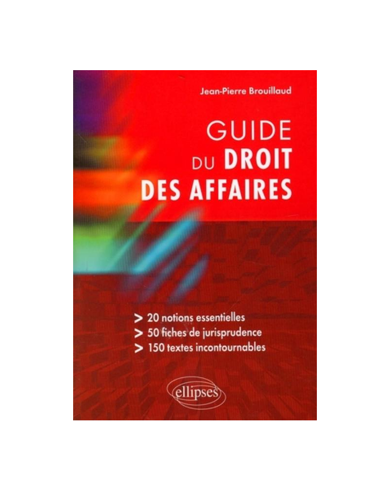 Guide du droit des affaires