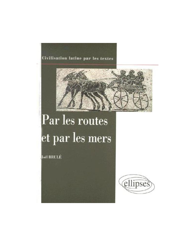 Par les routes et par les mers