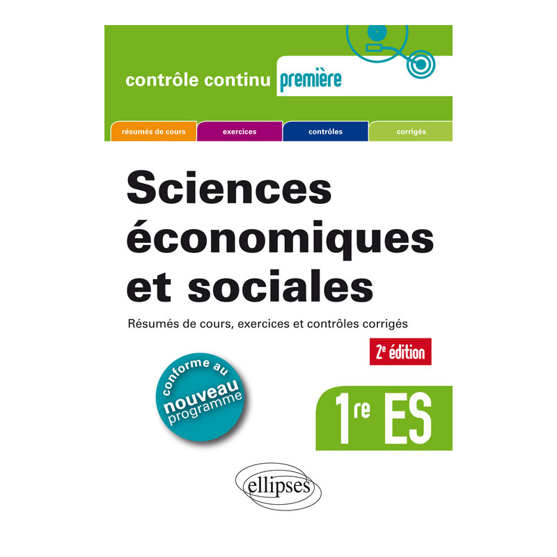 Sciences économiques et sociales (SES) - Première ES - 2e édition