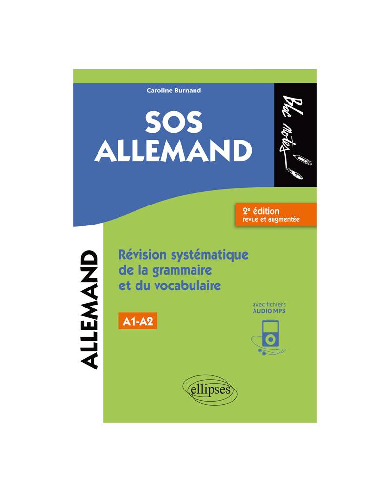SOS allemand. Révision systématique de la grammaire et du vocabulaire. Niveau 1 (A1) - 2e édition revue et augmentée. (fichiers audio)