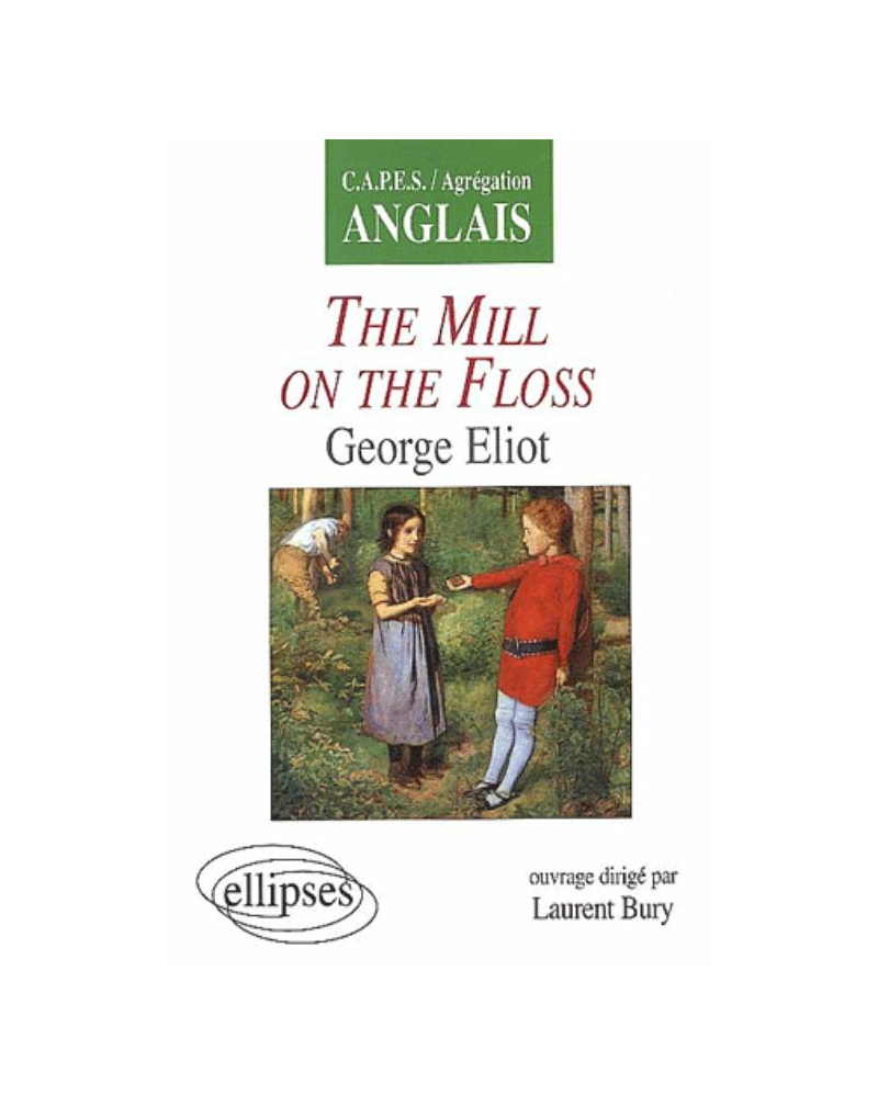 Eliot, The Mill on the Floss