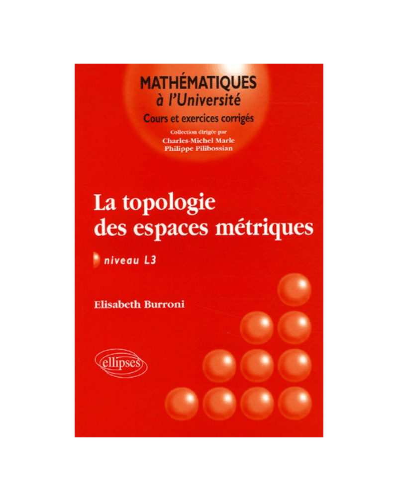 topologie des espaces métriques (La) - niveau L3