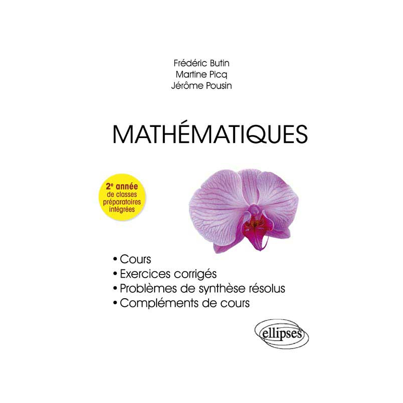 Mathématiques - Cours, exercices corrigés - 2e année de classes préparatoires intégrées