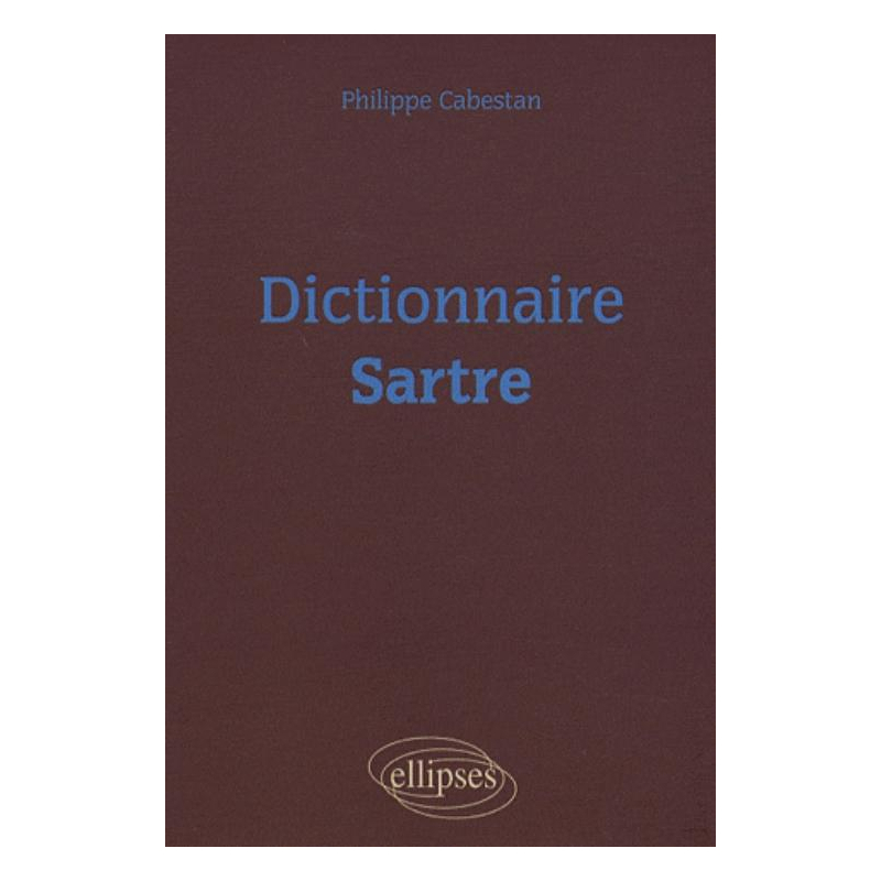 Dictionnaire Sartre