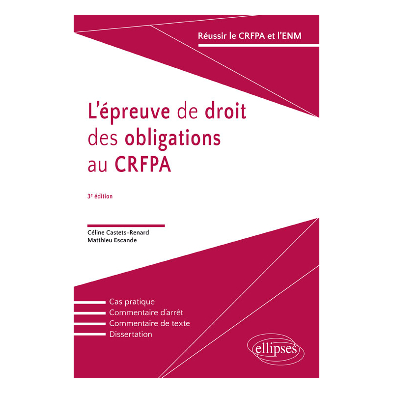 L'épreuves de droit des obligations au CRFPA - 3e édition