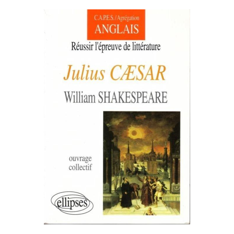 Shakespeare, Julius Cæsar