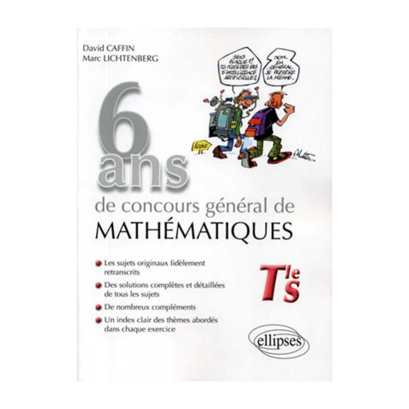 6 ans de concours général de mathématiques
