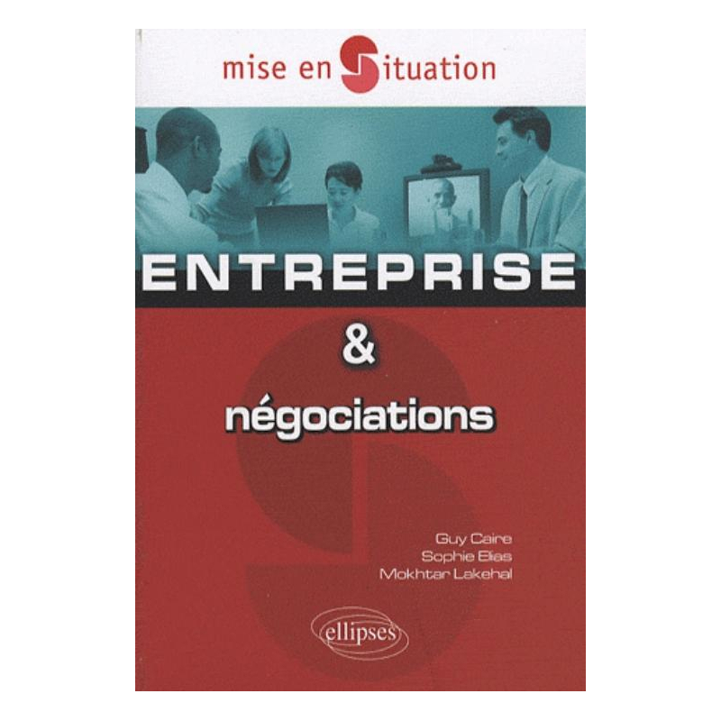 Entreprise et négociations