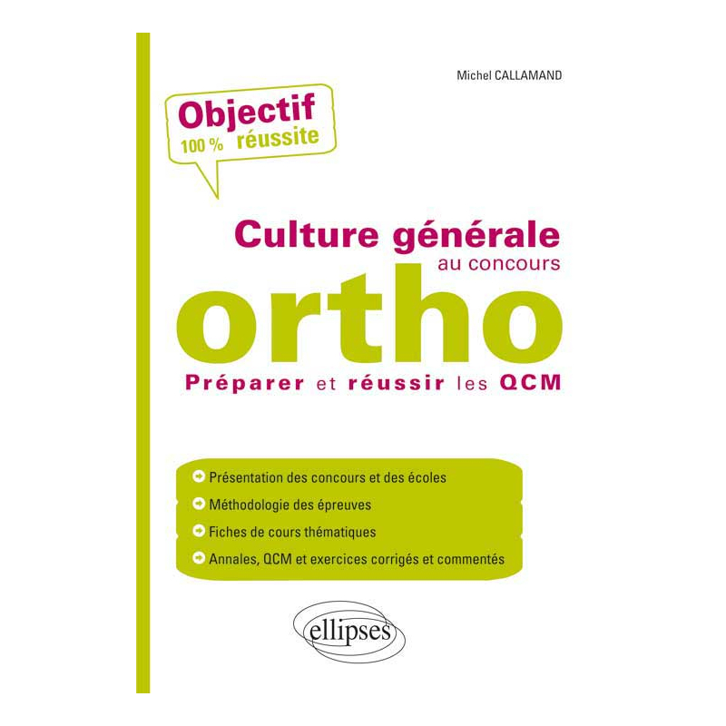 La culture générale au concours d’orthophoniste - Préparer et réussir les QCM