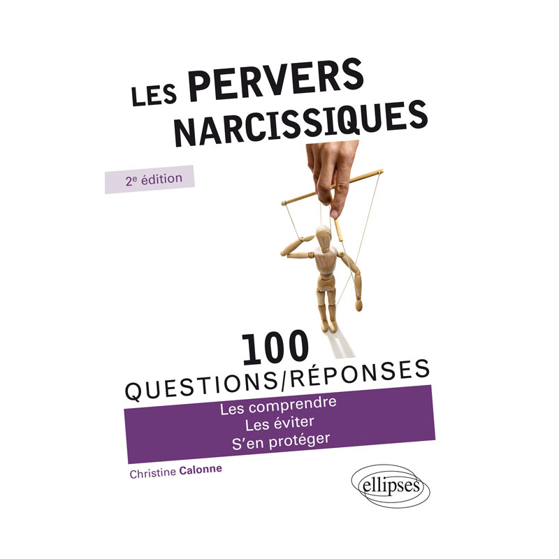 Les pervers narcissiques - 2e édition