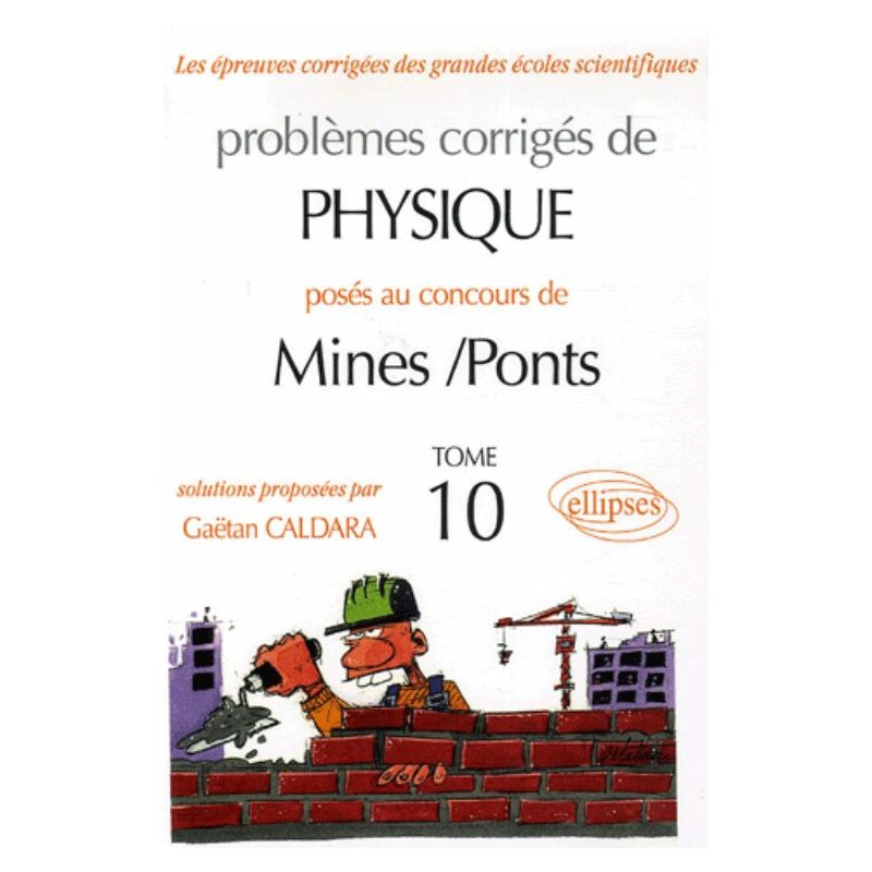 Physique Mines/Ponts 2005-2006 - Tome 10