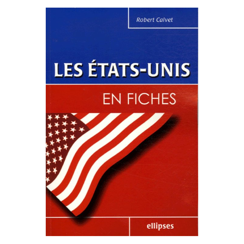 Les Etats-Unis en fiches