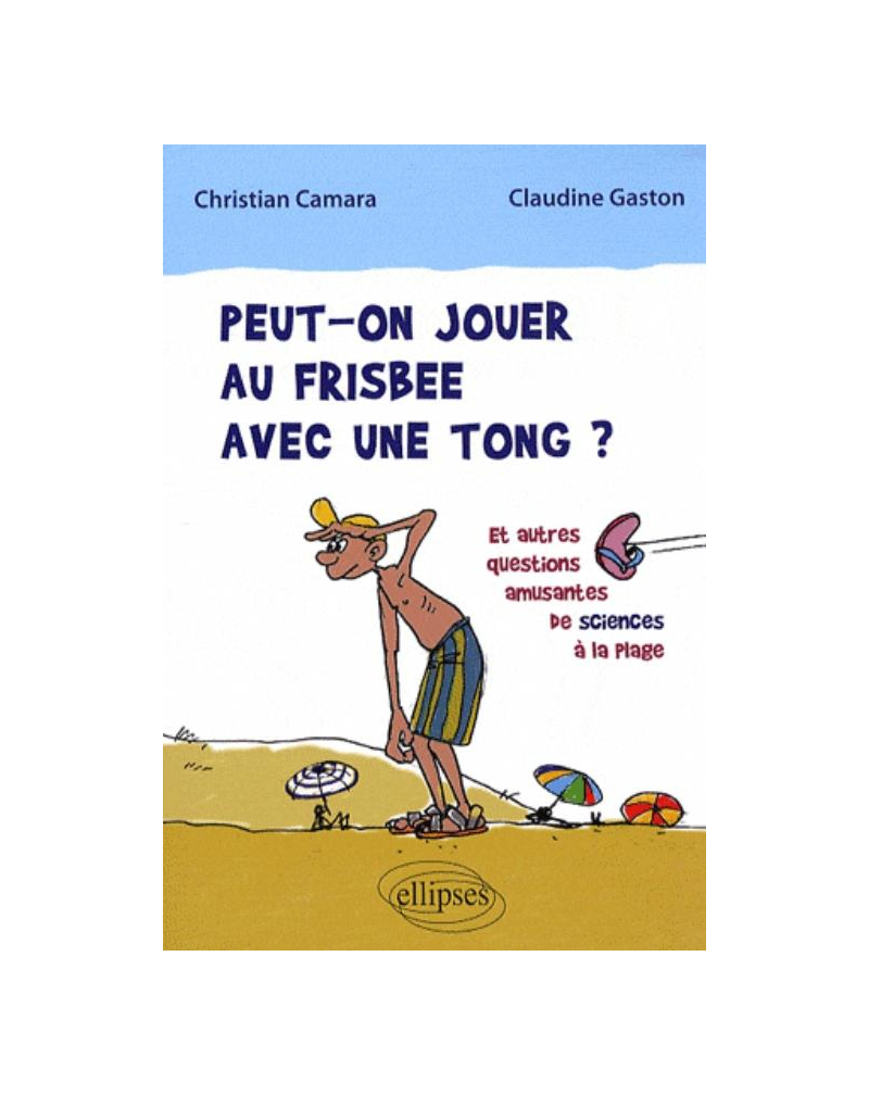 Peut-on jouer au frisbee avec une tong ?