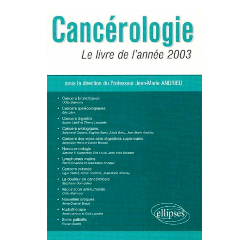 Cancérologie - Le livre de l'année 2003