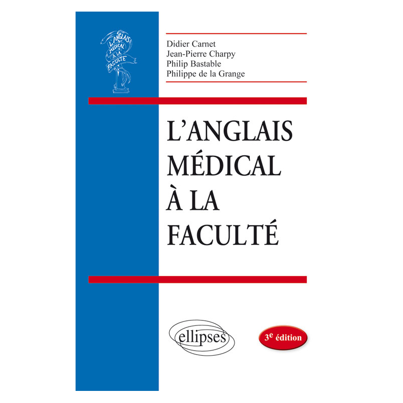 L’anglais médical à la faculté - 3e édition