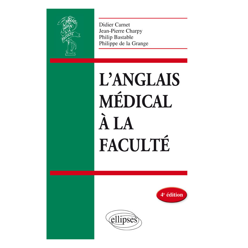 L’anglais médical à la faculté - 4e édition