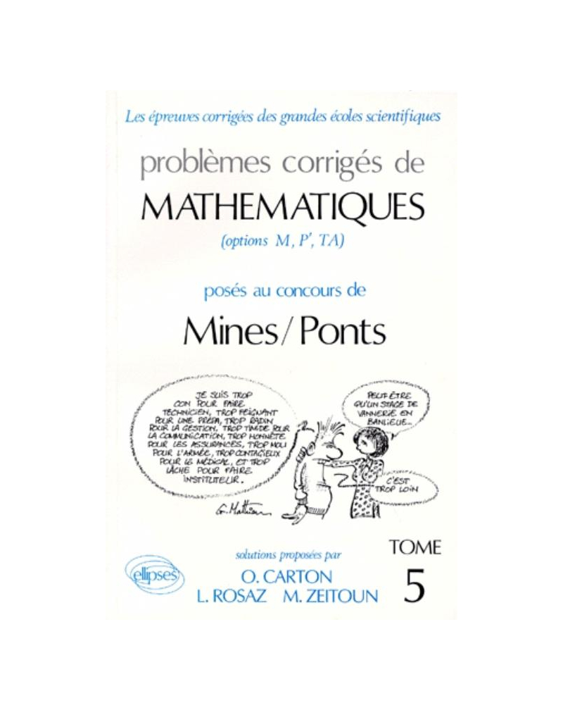 Mathématiques Mines/Ponts 1990-1991 - Tome 5