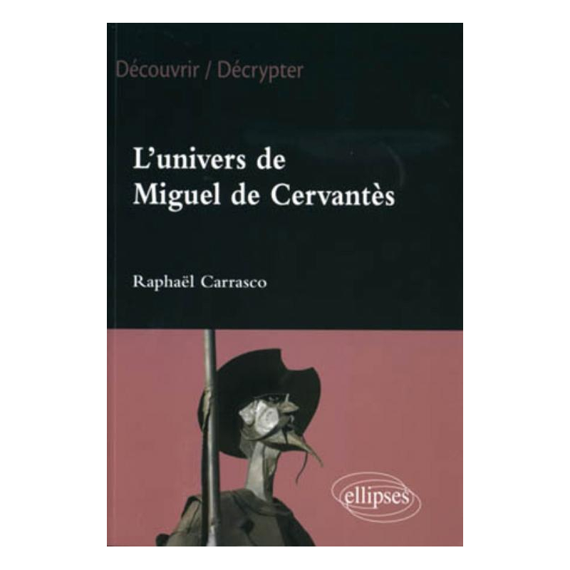 L'univers de Miguel de Cervantes