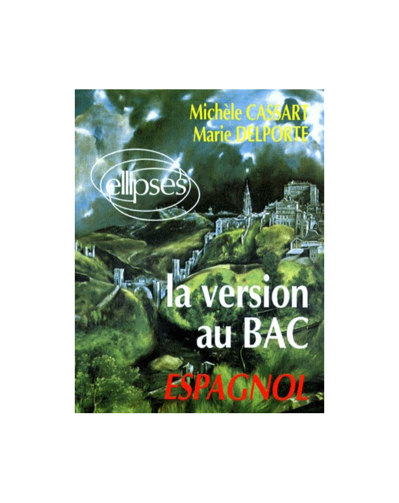 La version au Bac - Espagnol