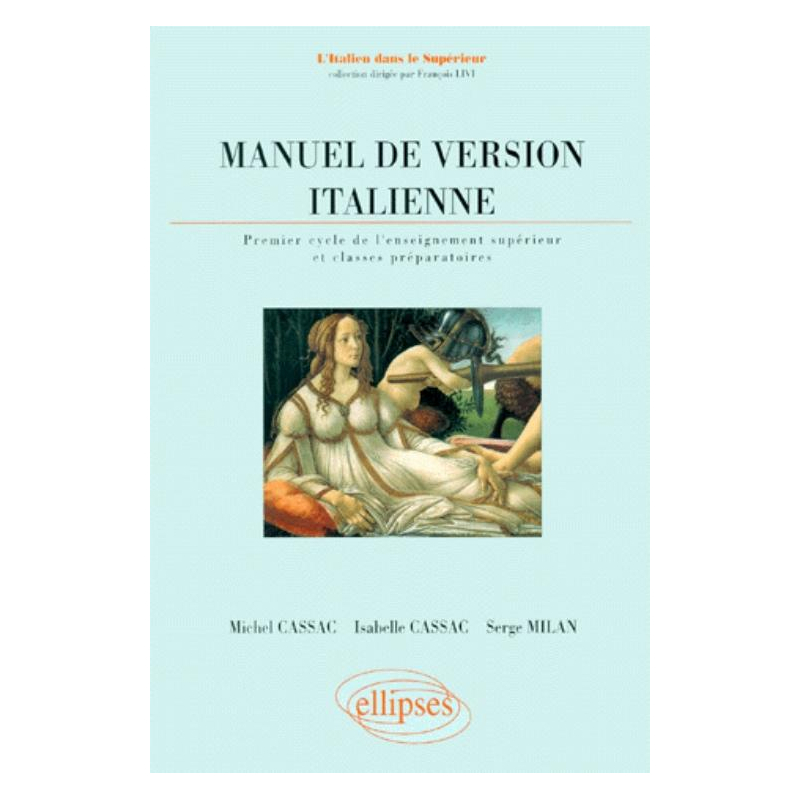 Manuel de version italienne - 1er cycle de l'enseignement supérieur et classes préparatoires