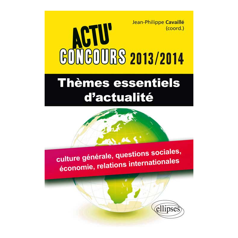 Thèmes essentiels d'actualité - 2013-2014