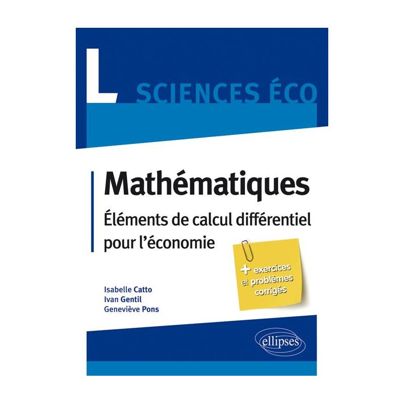 Mathématiques L Sciences Eco -Éléments de calcul différentiel pour l'économie