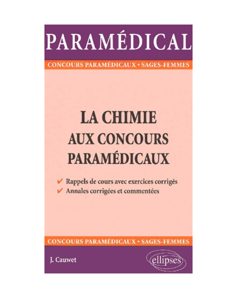 chimie aux concours paramédicaux (La)
