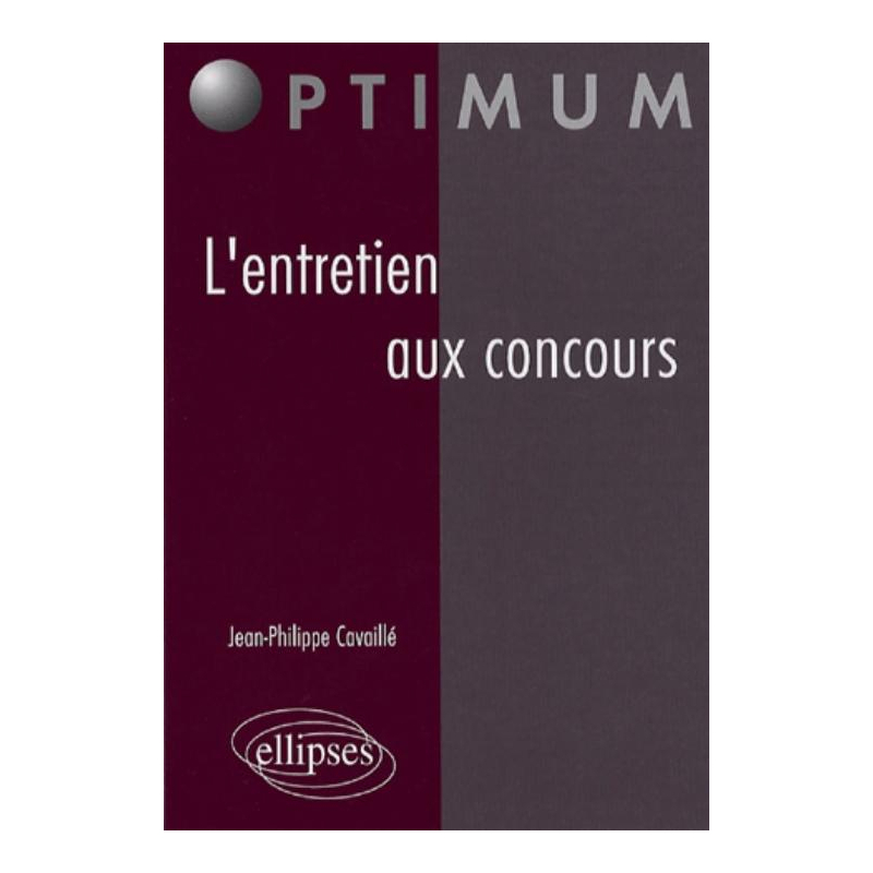 L'entretien aux concours