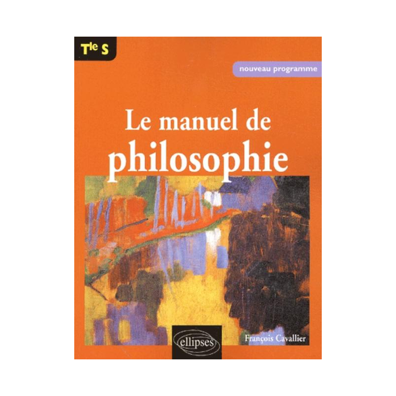 Manuel de philosophie Terminale S