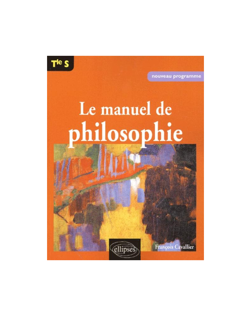 Manuel de philosophie Terminale S