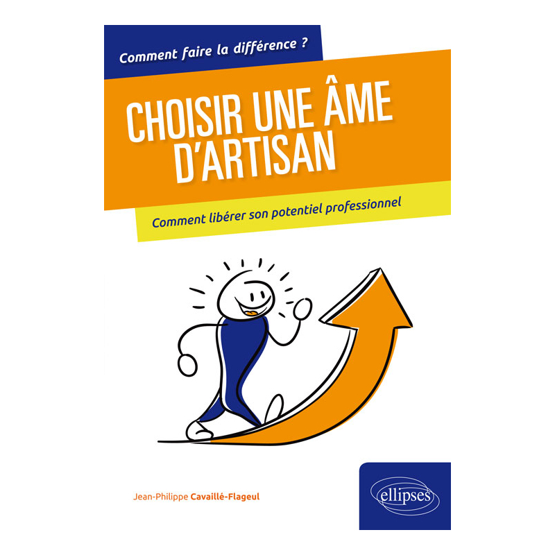 Choisir une vie XXL ! Vivre en artisan pour libérer son potentiel