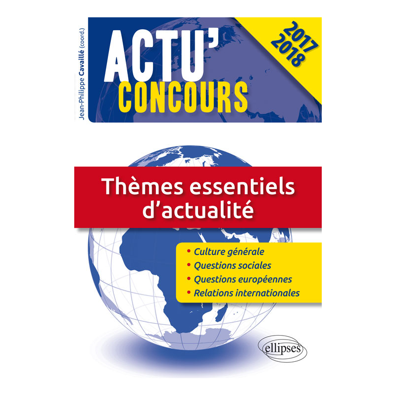 Thèmes essentiels d’actualité - concours 2017-2018