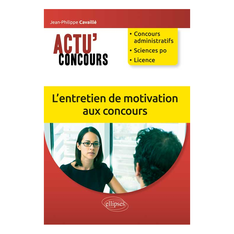 L’entretien de motivation aux concours