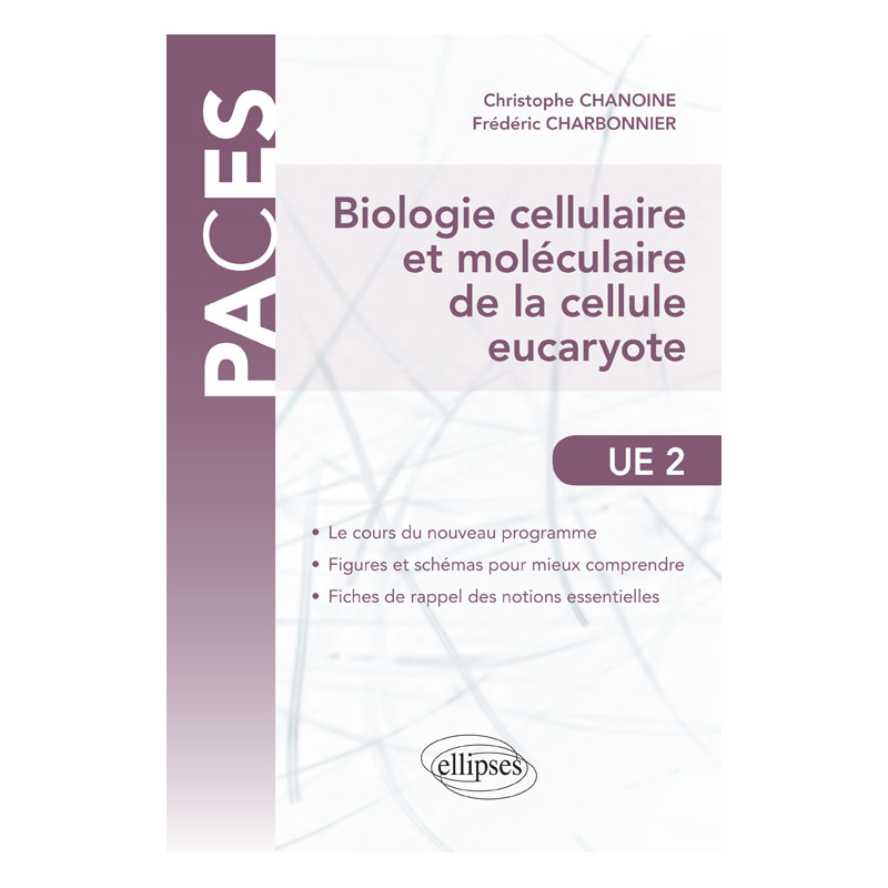 Biologie cellulaire et moléculaire de la cellule eucaryote