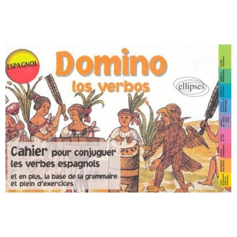 Domino los verbos, Cahier pour conjuguer les verbes espagnols - 3e édition
