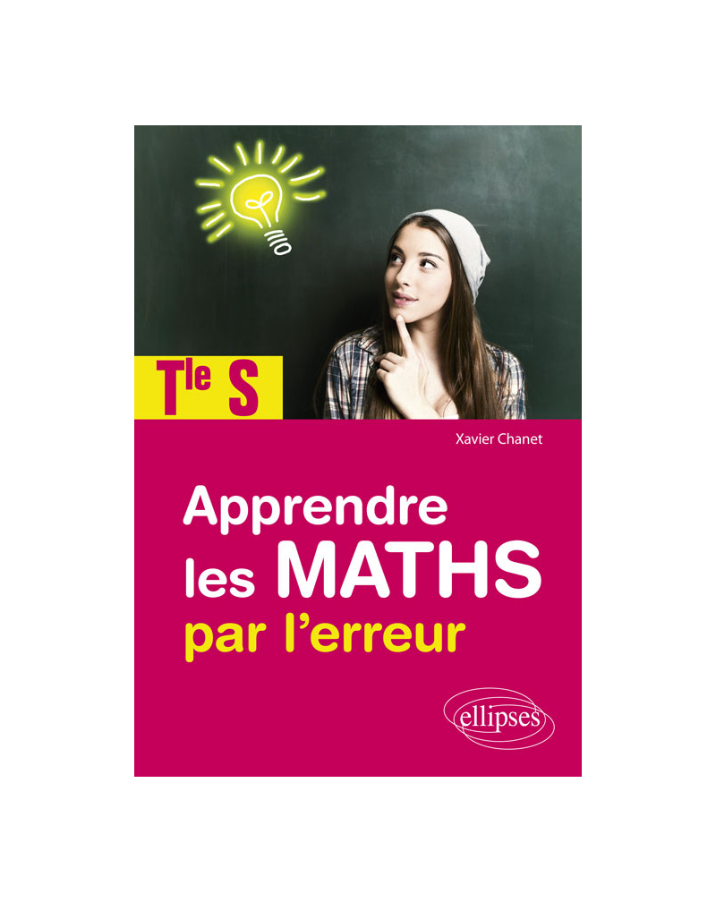 Apprendre les maths par l'erreur - Terminale S