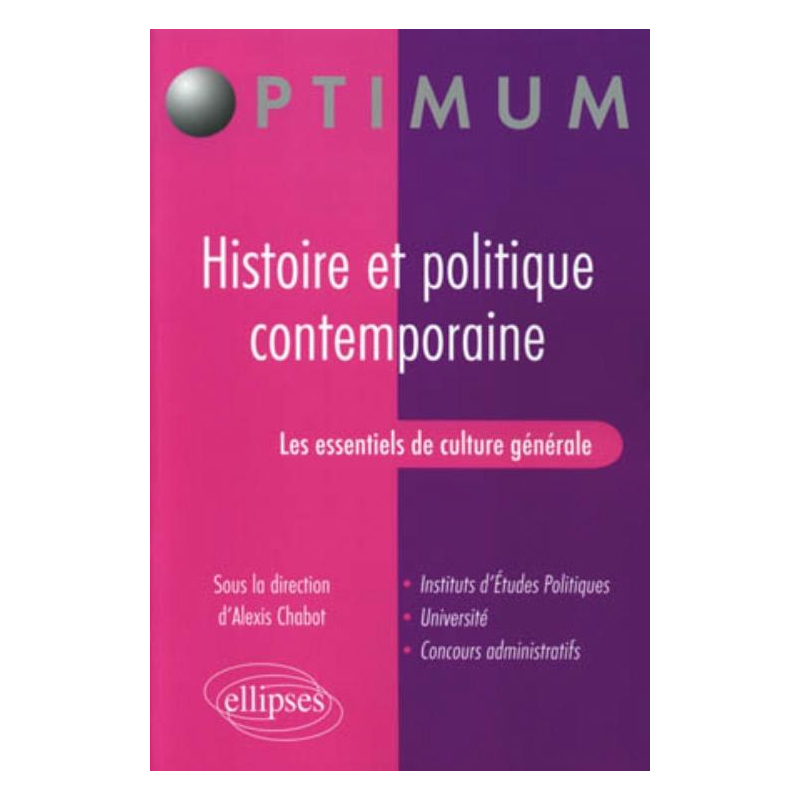 Les essentiels de culture générale - Histoire et politique contemporaine