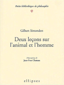 Deux leçons sur l’animal et l’homme - Préface de Jean-Yves Château