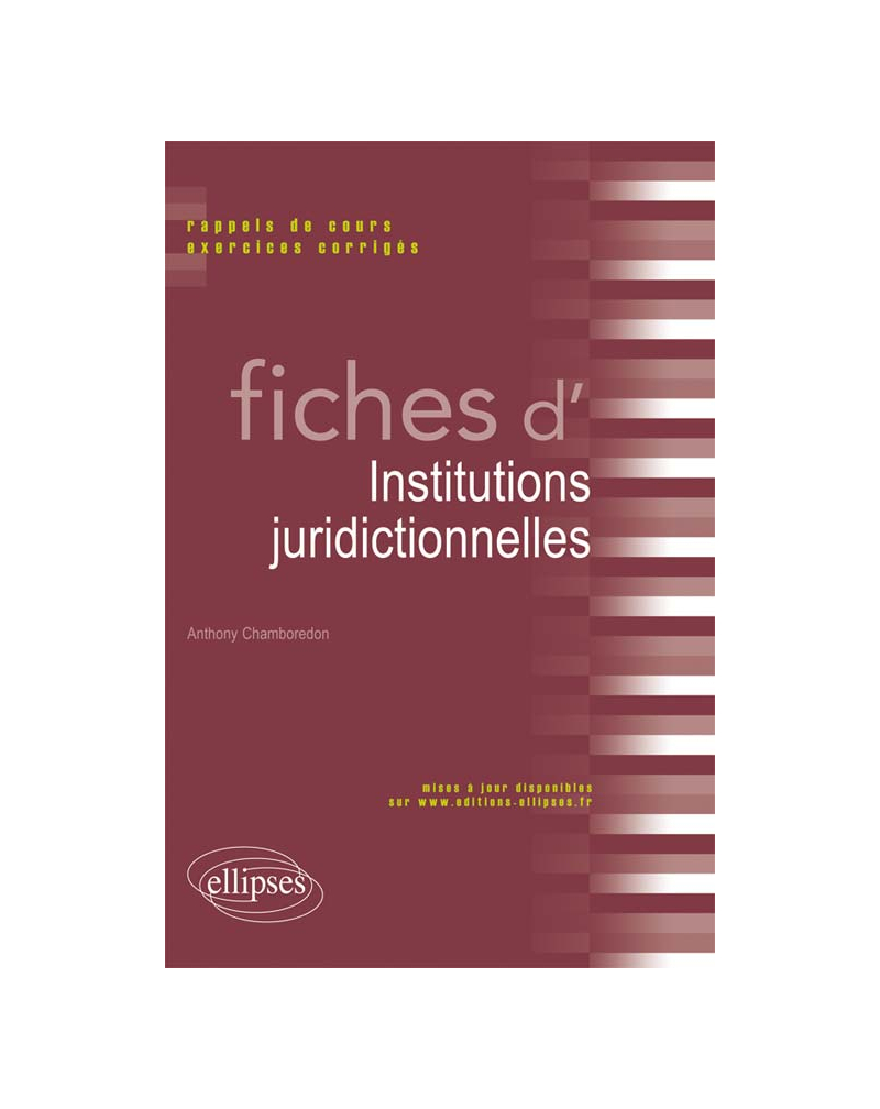 Fiches d’Institutions juridictionnelles
