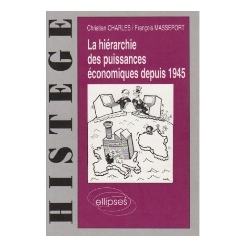 La hiérarchie des puissances économiques depuis 1945