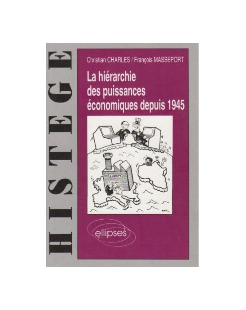 La hiérarchie des puissances économiques depuis 1945