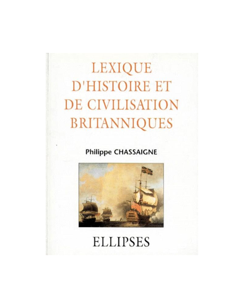 Lexique d'Histoire et de Civilisation britanniques