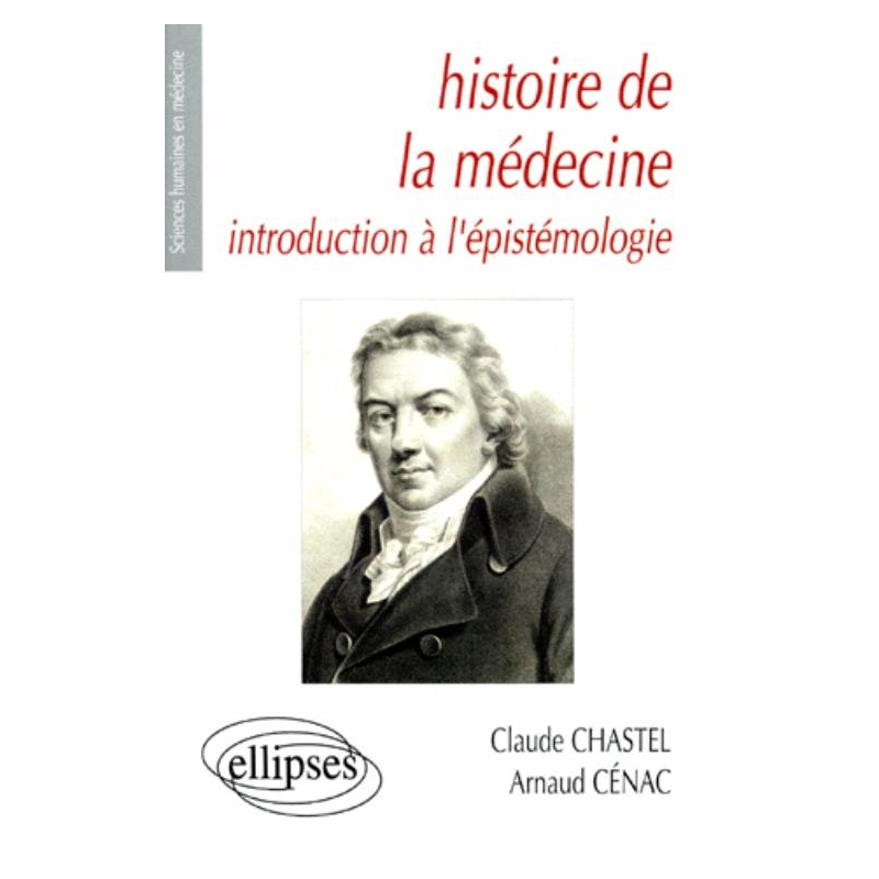 Histoire de la médecine - Introduction à l'épistémologie