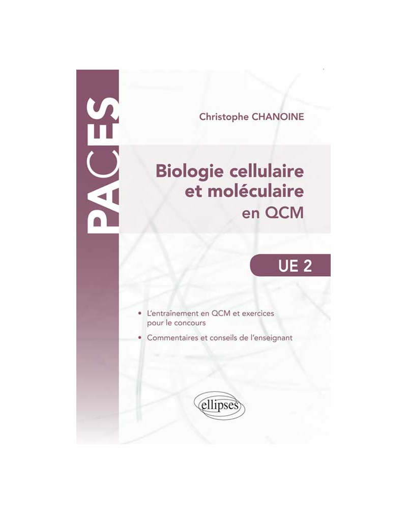 UE2 - Biologie cellulaire et moléculaire en QCM