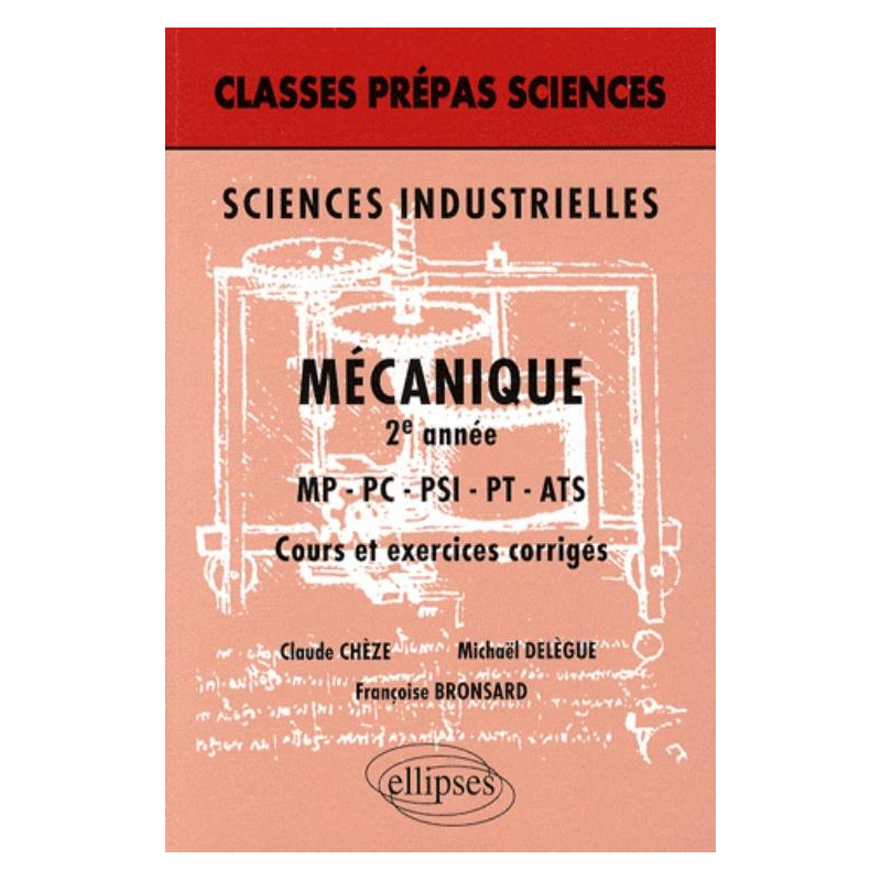 Mécanique 2e année MP, PC PSI, PT, ATS