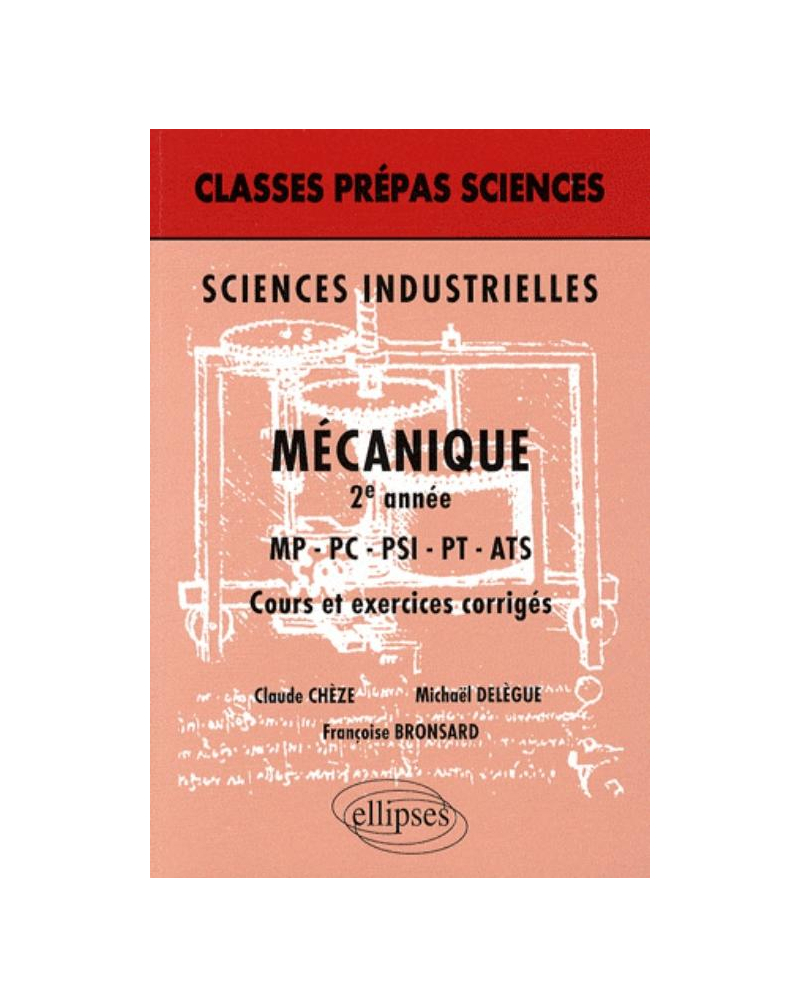 Mécanique 2e année MP, PC PSI, PT, ATS