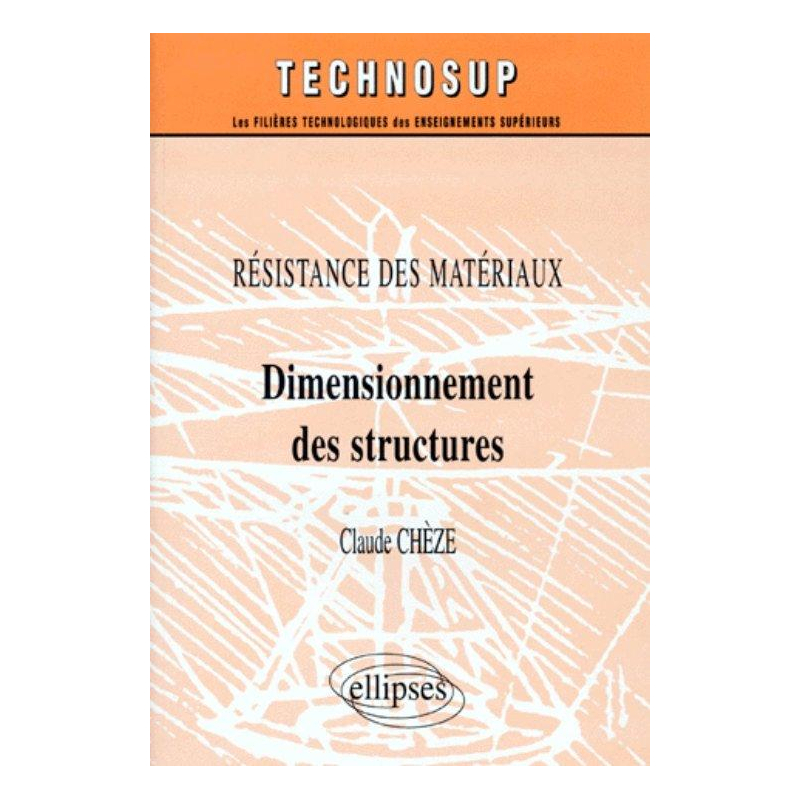 Dimensionnement des structures - Résistance des matériaux - Niveau B