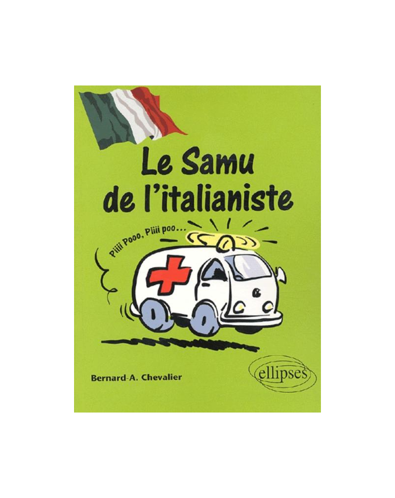 Le SAMU de l'italianiste (Italien)