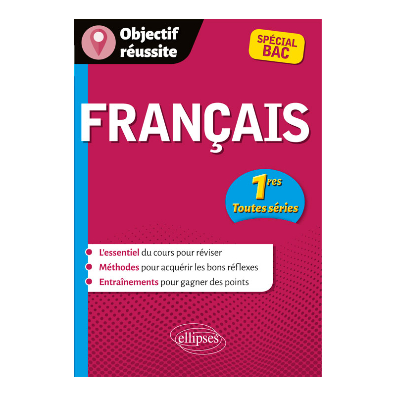 Français - Première toutes séries - Spécial Bac